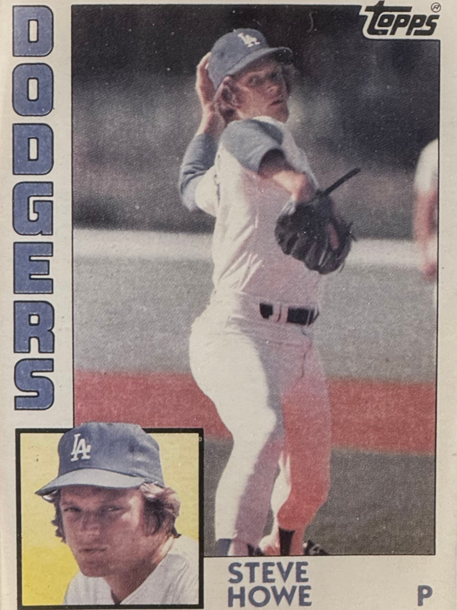 Steve Howe's Baseball Card Steve Howe's Baseball Card