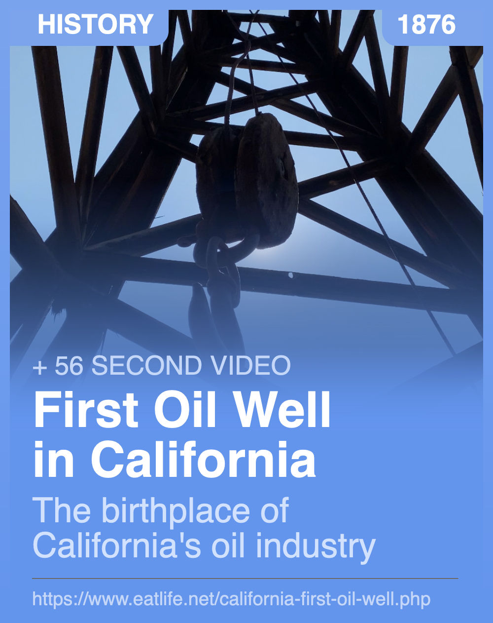 California's First Oil Well