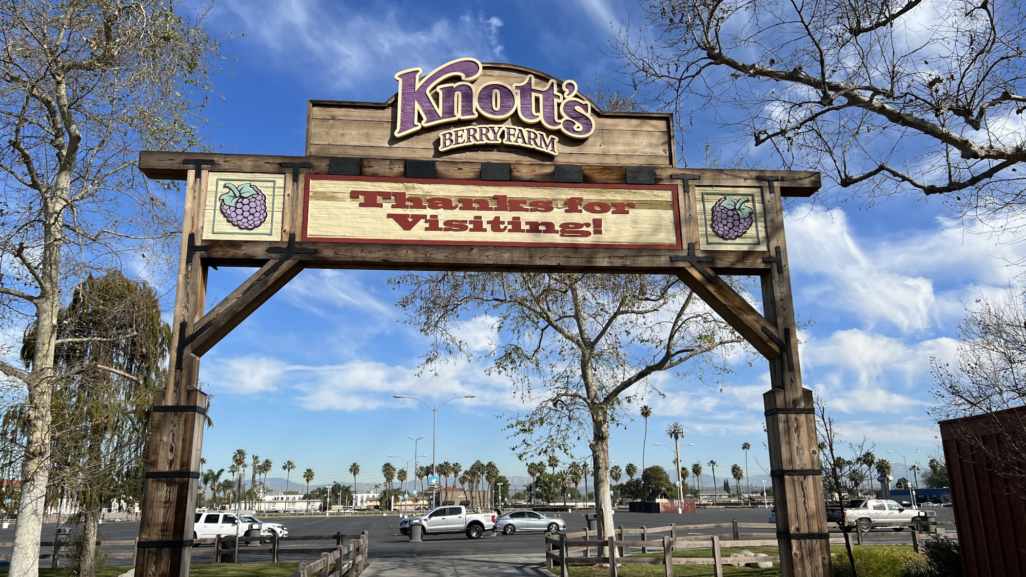 Thanks for Visiting Knott's Berry Farm Thanks for Visiting Knott's Berry Farm
