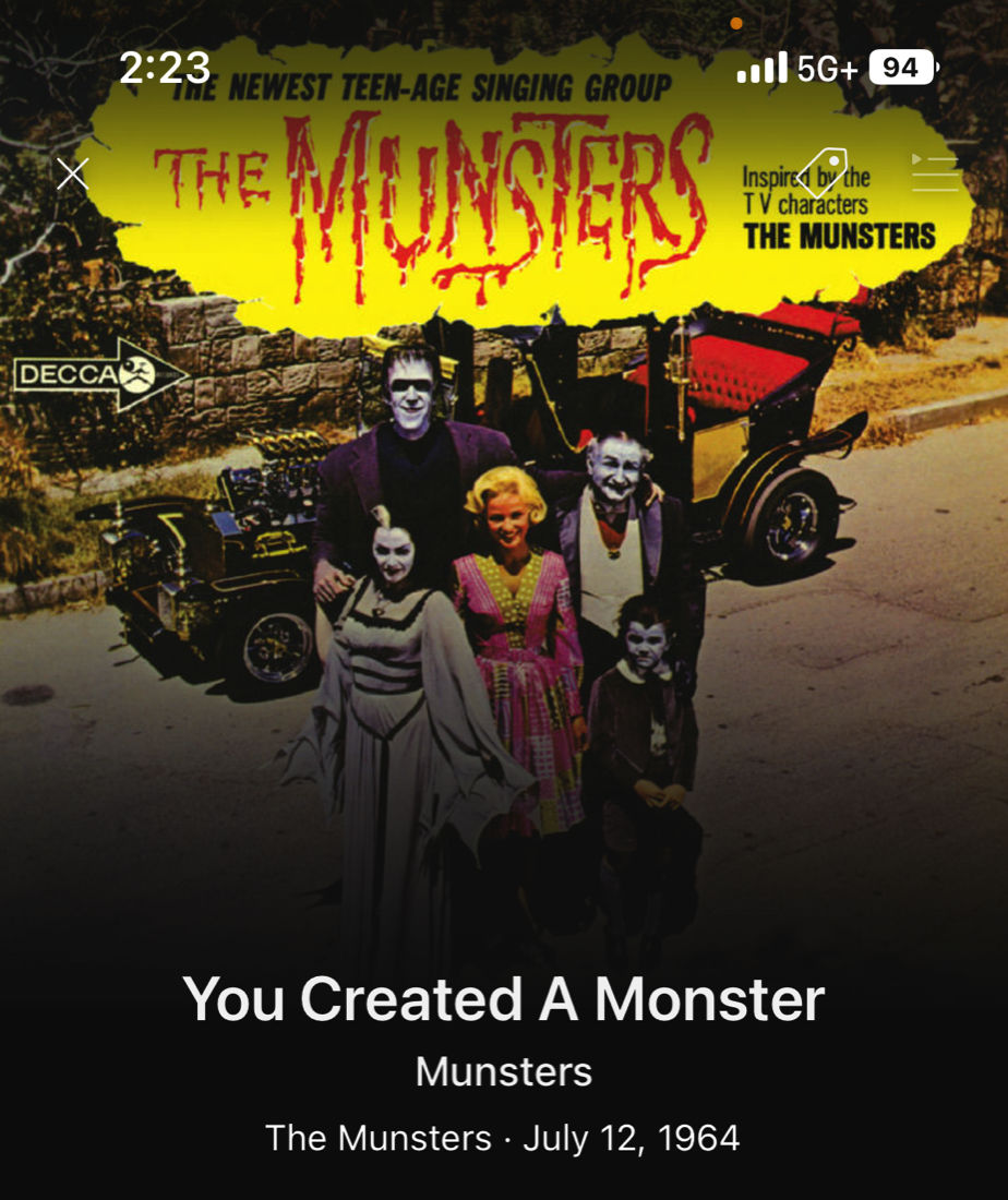 Munsters You Created A Monster