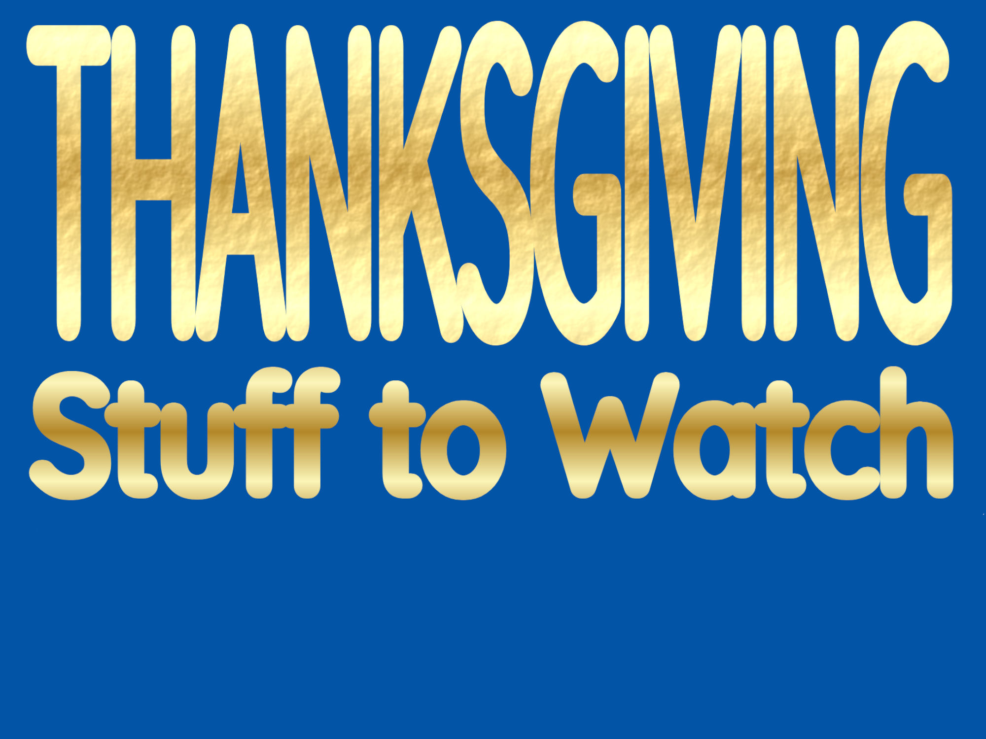 Thanksgiving Movie List