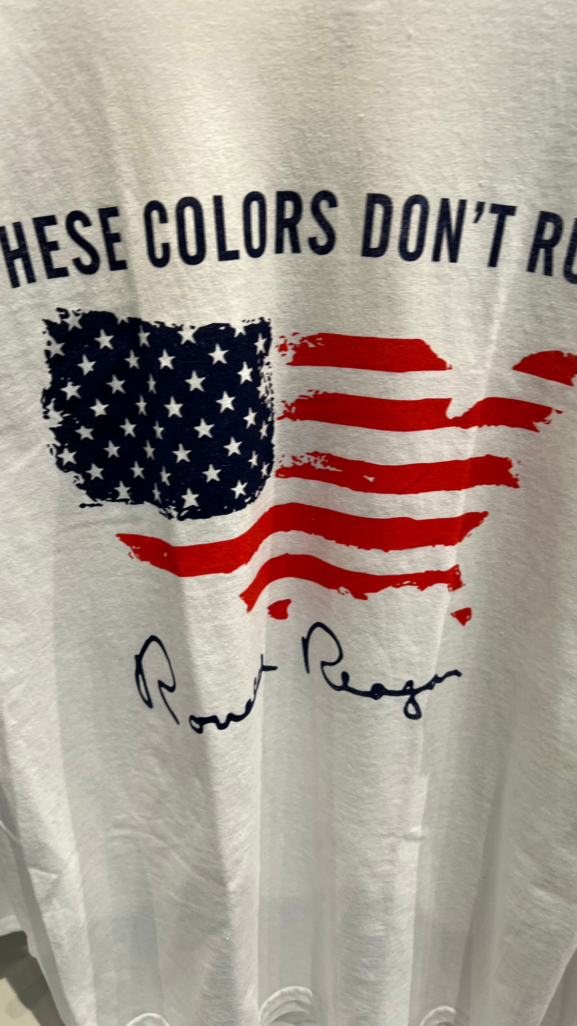 Reagan These Colors Don't Run T-Shirt