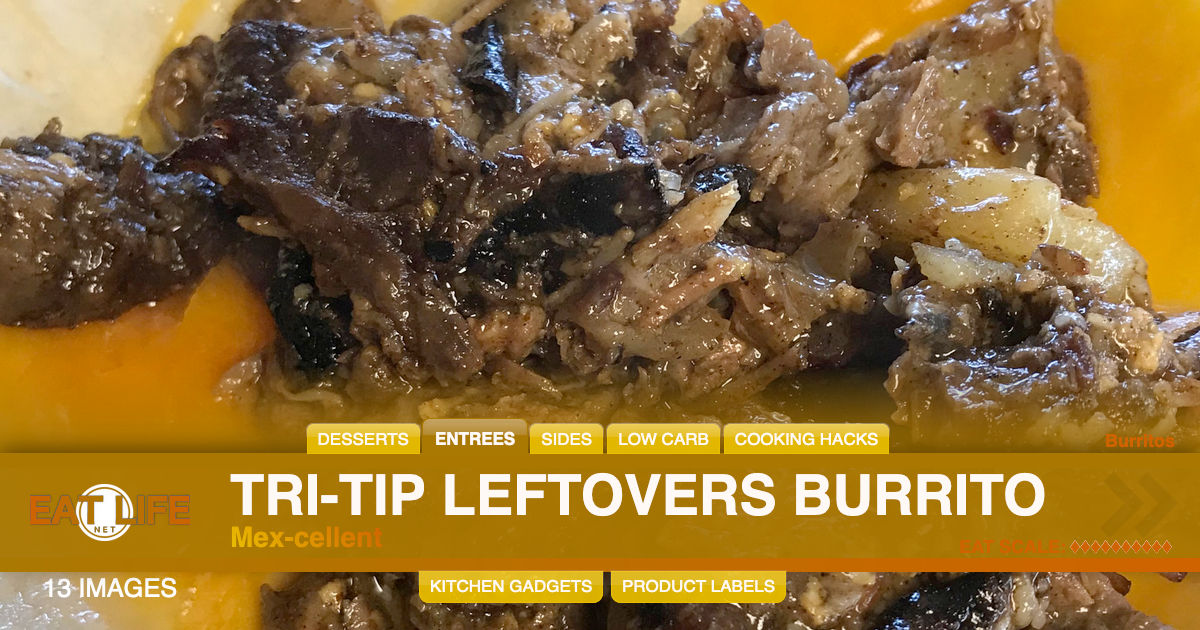 Tri-Tip Leftovers Burrito