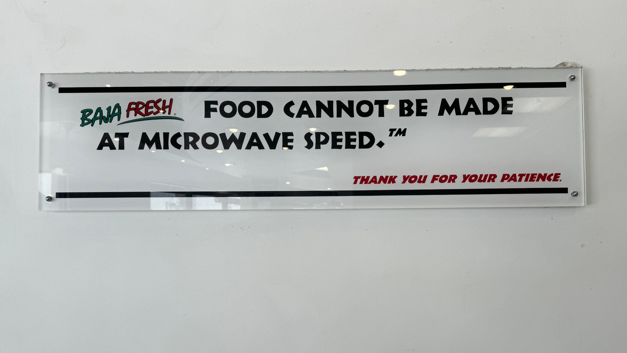 Baja Fresh Patience