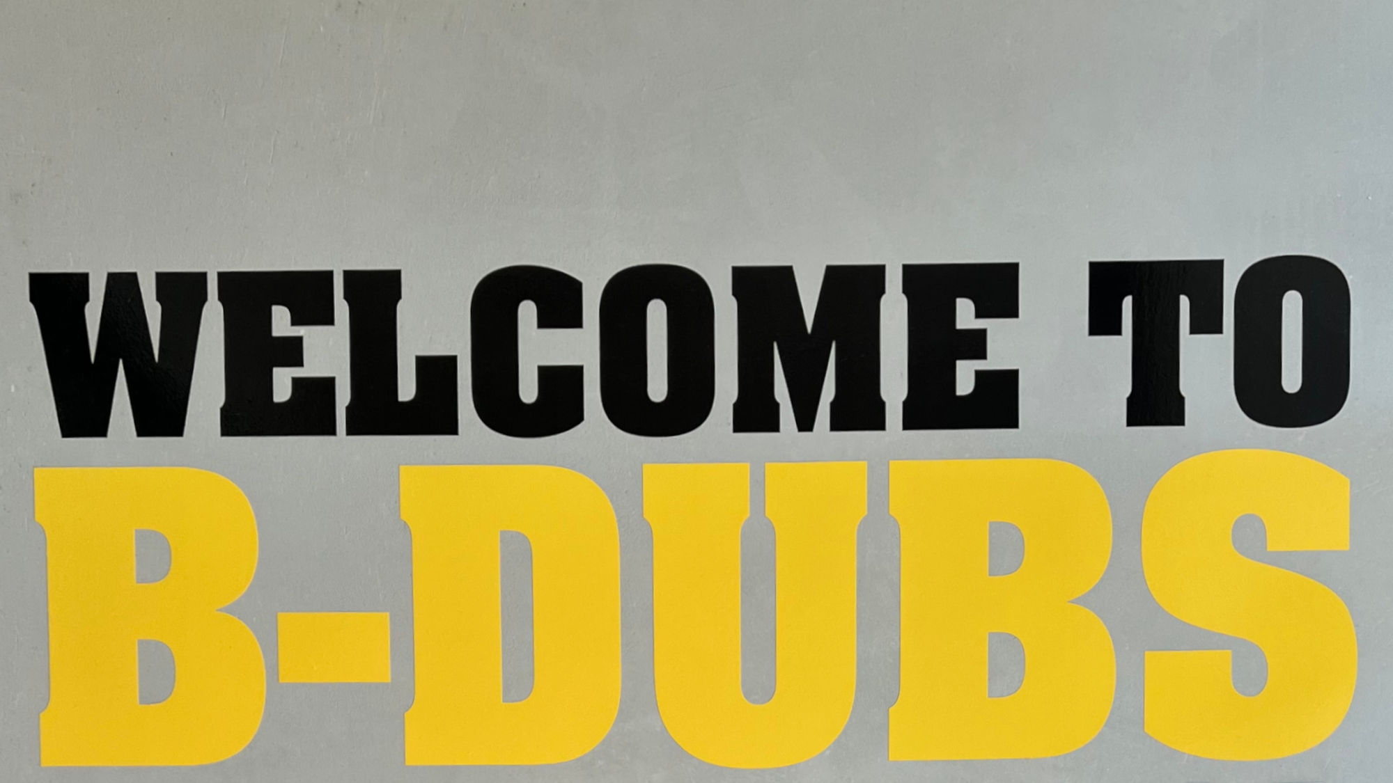 Welcome to B-Dubs Buffalo Wild Wings B-Dubs
