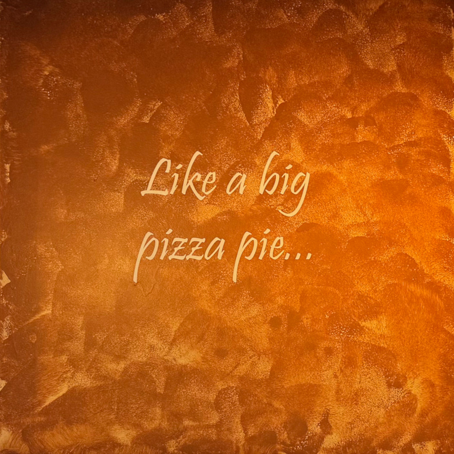 Like a Big Pizza Pie Buca di Beppo Pasadena Like a Big Pizza Pie